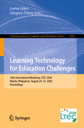 Learning Technology for Education Challenges: 14th International Workshop, LTEC 2026, Manila, Philippines, August 24-27, 2026, Proceedings