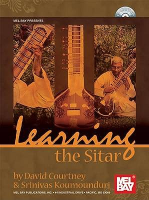 Learning the Sitar - Courtney, David, and Koumounduri, Srinivas
