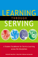 Learning Through Serving: A Student Guidebook for Service-Learning Across the Disciplines