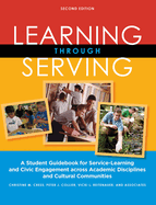 Learning Through Serving: A Student Guidebook for Service-Learning and Civic Engagement Across Academic Disciplines and Cultural Communities