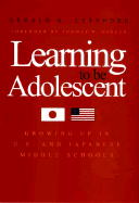 Learning to Be Adolescent: Growing Up in U.S. and Japanese Middle Schools