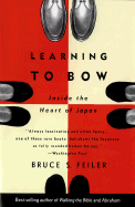 Learning to Bow: Inside the Heart of Japan
