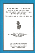 Learning to Build and Comprehend Complex Information Structures: PROLOG as a Case Study