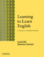 Learning to Learn English Learner's Book: A Course in Learner Training