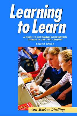 Learning to Learn, Second Edition - Riedling, Ann Marlow, and Eisenberg, Michael (Foreword by)