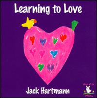 Learning To Love - Jack Hartmann