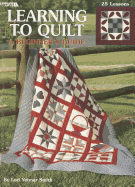 Learning to Quilt: A Beginner's Guide