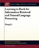 Learning to Rank for Information Retrieval and Natural Language Processing, Second Edition