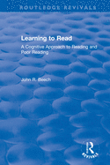 Learning to Read: A Cognitive Approach to Reading and Poor Reading
