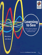 Learning to See: Value Stream Mapping to Add Value and Eliminate Muda