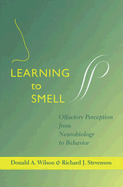 Learning to Smell: Olfactory Perception from Neurobiology to Behavior
