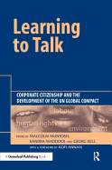 Learning to Talk: Corporate Citizenship and the Development of the UN Global Compact