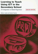 Learning to Teach Using Ict in the Secondary School: A Companion to School Experience