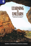 Learning to Unlearn: Decolonial Reflections from Eurasia and the Americas