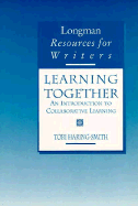 Learning Together: An Introduction to Collaborative Learning
