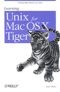 Learning Unix for Mac OS X Tiger - Taylor, Dave