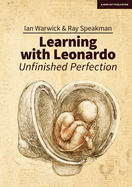 Learning With Leonardo: Unfinished Perfection: Making children cleverer: what does Da Vinci tell us?