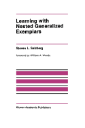 Learning with Nested Generalized Exemplars