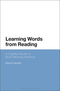 Learning Words from Reading: A Cognitive Model of Word-Meaning Inference