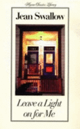 Leave a Light on for Me