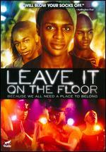 Leave It on the Floor