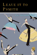 Leave It to Psmith