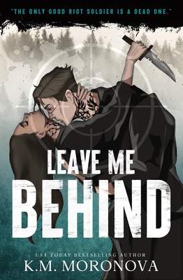 Leave Me Behind - Moronova, K M