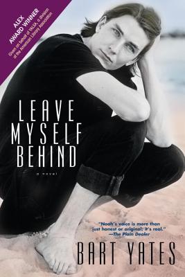 Leave Myself Behind - Yates, Bart