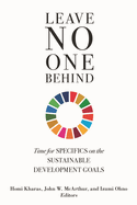 Leave No One Behind: Time for Specifics on the Sustainable Development Goals