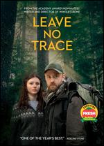 Leave No Trace - Debra Granik