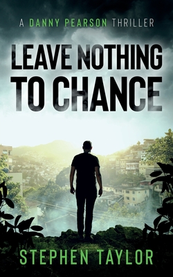 Leave Nothing To Chance - 