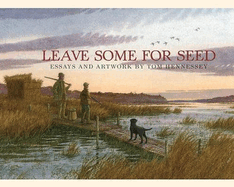 Leave Some for Seed