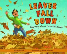 Leaves Fall Down: Learning about Autumn Leaves