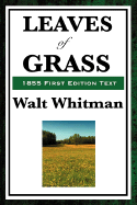 Leaves of Grass (1855 First Edition Text)