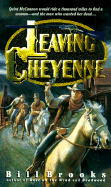 Leaving Cheyenne - Brooks, Bill