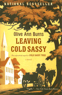 Leaving Cold Sassy: The Unfinished Sequel to Cold Sassy Tree
