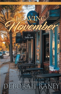 Leaving November - Raney, Deborah