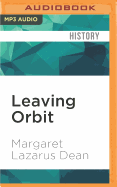 Leaving Orbit: Notes from the Last Days of American Spaceflight