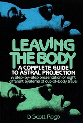 Leaving the Body - Rogo, D Scott