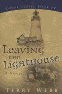 Leaving the Lighthouse