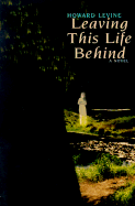 Leaving This Life Behind