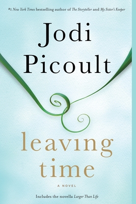 Leaving Time - Picoult, Jodi