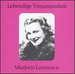 Lebendige Vergangenheit: Marjorie Lawrence