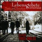 Lebensgebete: Music and Devotion