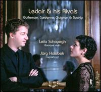 Leclair & his Rivals - J�rg Halubek (harpsichord); Leila Schayegh (baroque violin)