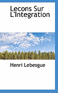 Lecons Sur L'Integration