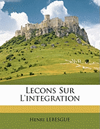 Lecons Sur L'integration