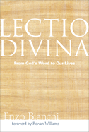 Lectio Divina: From God's Word to Our Lives