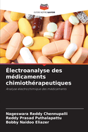 ?lectroanalyse des m?dicaments chimioth?rapeutiques