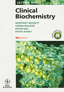 Lecture Notes: Clinical Biochemistry